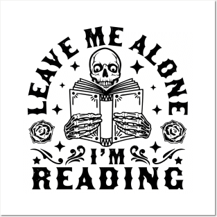 Leave Me Alone I'm Reading - Skeleton Reading Book Halloween Posters and Art